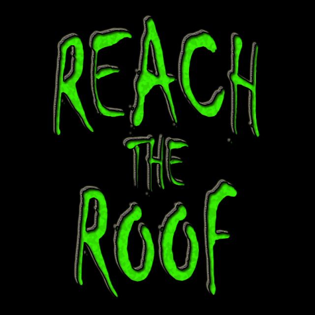 reachtheroof1.png